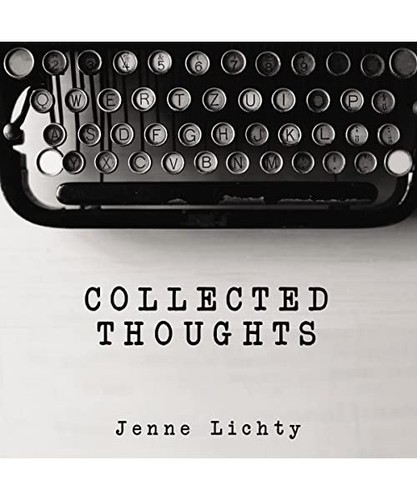 Collected thoughts jenne - thoughts,,
